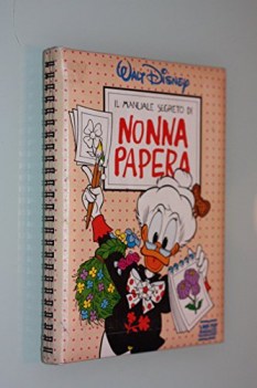 manuale segreto di nonna papera