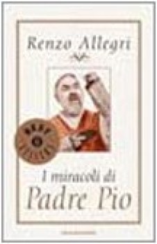 miracoli di padre pio