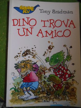 dino trova un amico (bradman)