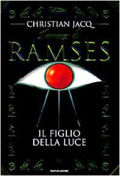 figlio della luce (romanzo di ramses 1)