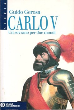 carlo v un sovrano per due mondi