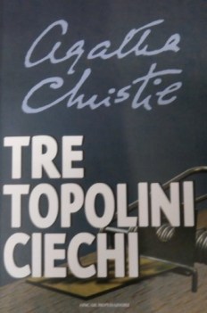 tre topolini ciechi