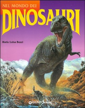 nel mondo dei dinosauri