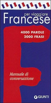 francese per viaggiare -manuale di conversazione