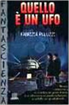 quello e\' un ufo (gru fant. 3)