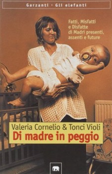 di madre in peggio