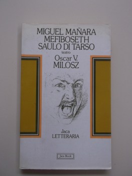 teatro. miguel manara, mefiboseth, saulo (fuori catalogo)