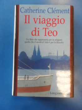 Viaggio di teo. Romanzo avvincente sulle religioni del mondo