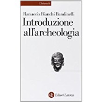 introduzione all\'archeologia classica come storia dell\'arte antica