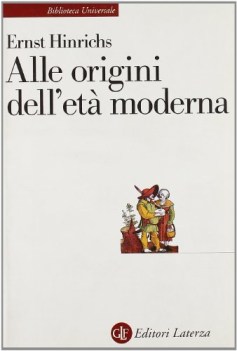 alle origini dell\'eta moderna