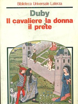 cavaliere la donna il prete il matrimonio nella francia feudale