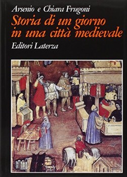 storia di un giorno in una citta medieva