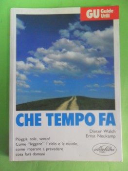 che tempo fa. come leggere il cielo e le nuvole