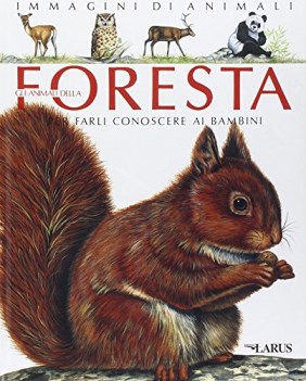 animali della foresta farli conoscere ai