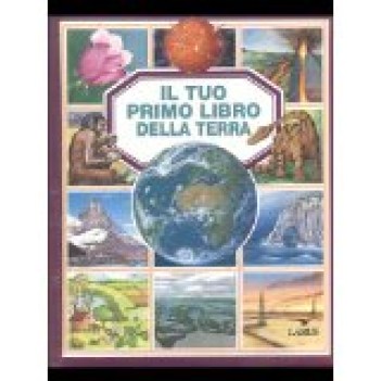 tuo primo libro della terra