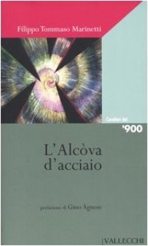 alcova d\'acciaio