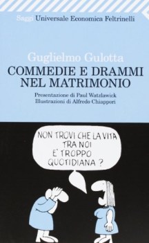 commedie e drammi nel matrimonio