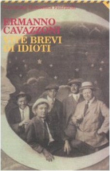 vite brevi di idioti (uef 1426)