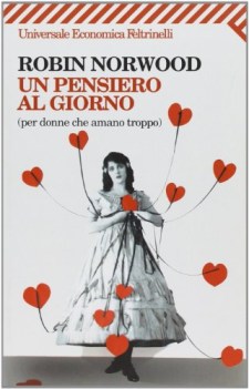 pensiero al giorno (per donne che amano troppo)