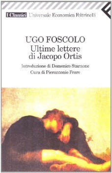 ultime lettere di jacopo ortis (frare p. cur.)