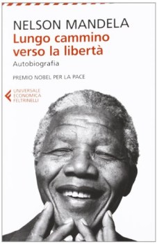 lungo cammino verso la liberta autobiografia