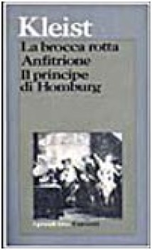 brocca rotta anfitrione principe homburg