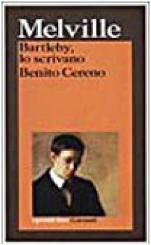 bartleby lo scrivano benito cereno fc00