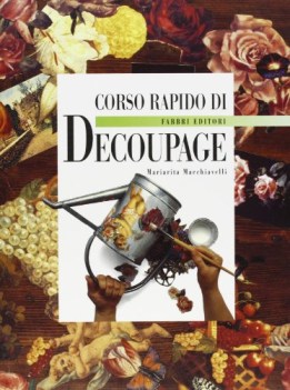 corso rapido di decoupage