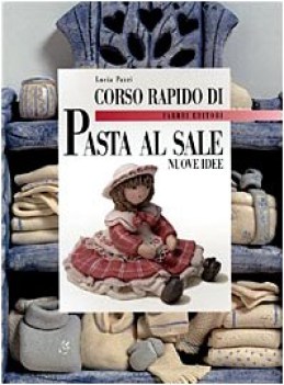 corso rapido di pasta al sale nuove idee