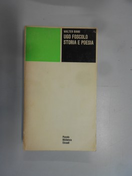 ugo foscolo storia e poesia