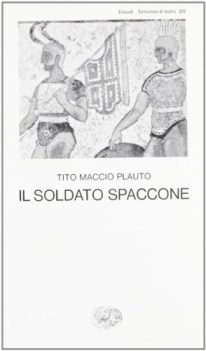 soldato spaccone (teatro 220)