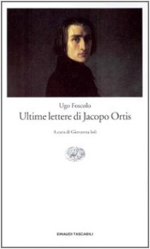 ultime lettere di jacopo ortis(tasc.263)