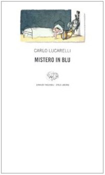 mistero in blu