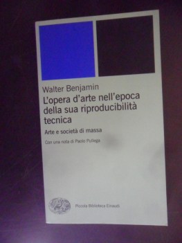 opera d\'arte nell\'epoca della sua riproducibilit tecnica