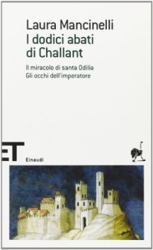 dodici abati di challant miracolo sant\'odilia-occhi dell\'imperatore