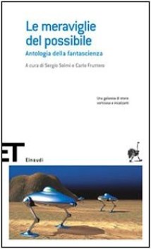 meraviglie del possibile antologia della fantascienza fc