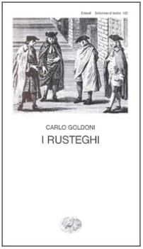 rusteghi (teatro 132)