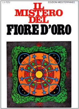 mistero del fiore d\'oro