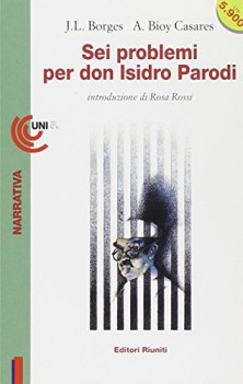 sei problemi per don isidro parodi (fuori catalogo)