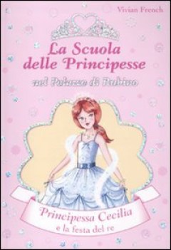 principessa cecilia e la festa del re