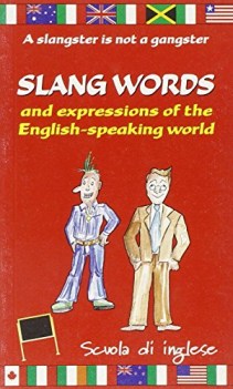 slang words and expressions of the english-speaking world