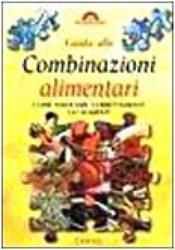 guida alle combinazioni alimentari