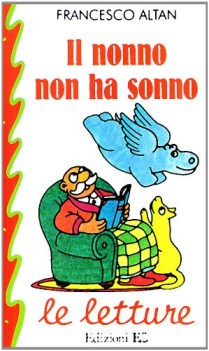 nonno non ha sonno (letture 27)