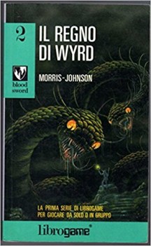 regno di wyrd blood sword 2 librogame