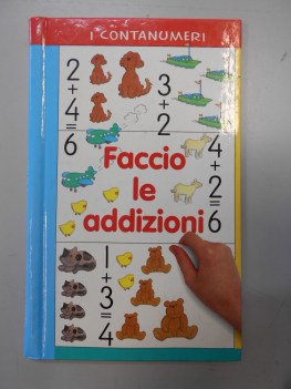 faccio le addizioni