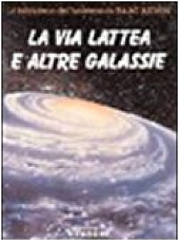 via lattea e altre galassie (bibl.univ.)