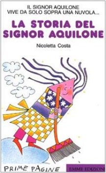 storia del signor aquilone (prime pag.6)