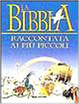 bibbia raccontata ai pi piccoli