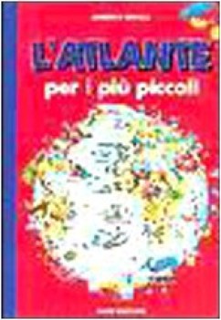 atlante per i piu piccoli(cart.) piccolo