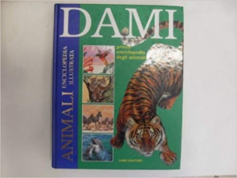 prima enciclopedia degli animali (illustrata)